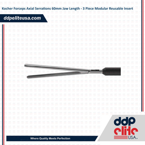 Kocher Forceps Axial Serrations 60mm Jaw Length - 3 Piece Modular Reusable Insert - ddpeliteusa