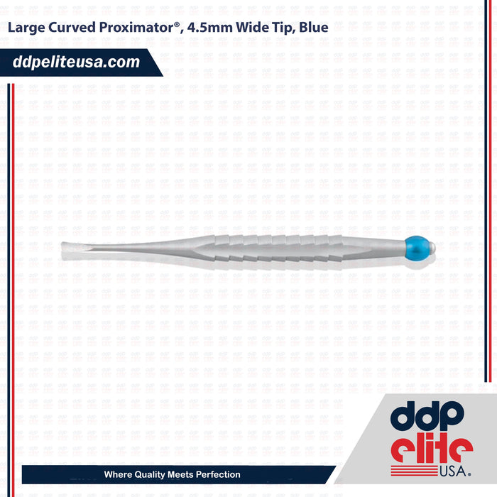 Large Curved Proximator®, 4.5mm Wide Tip, Blue - ddpeliteusa