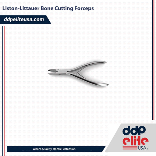 Liston-Littauer Bone Cutting Forceps - ddpeliteusa