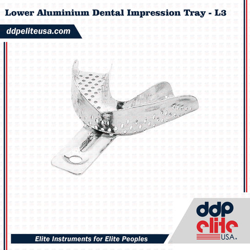 Lower Aluminium Dental Impression Tray - L3 - ddpeliteusa