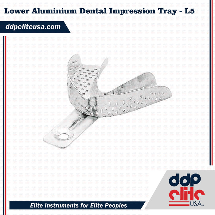 Lower Aluminium Dental Impression Tray - L5 - ddpeliteusa