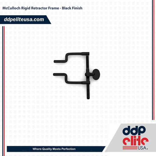 McCulloch Rigid Retractor Frame - Black Finish - ddpeliteusa