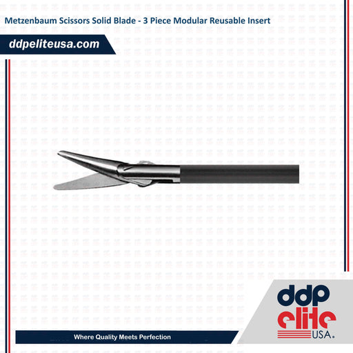 Metzenbaum Scissors Solid Blade - 3 Piece Modular Reusable Insert - ddpeliteusa