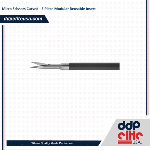 Micro Scissors Curved - 3 Piece Modular Reusable Insert - ddpeliteusa