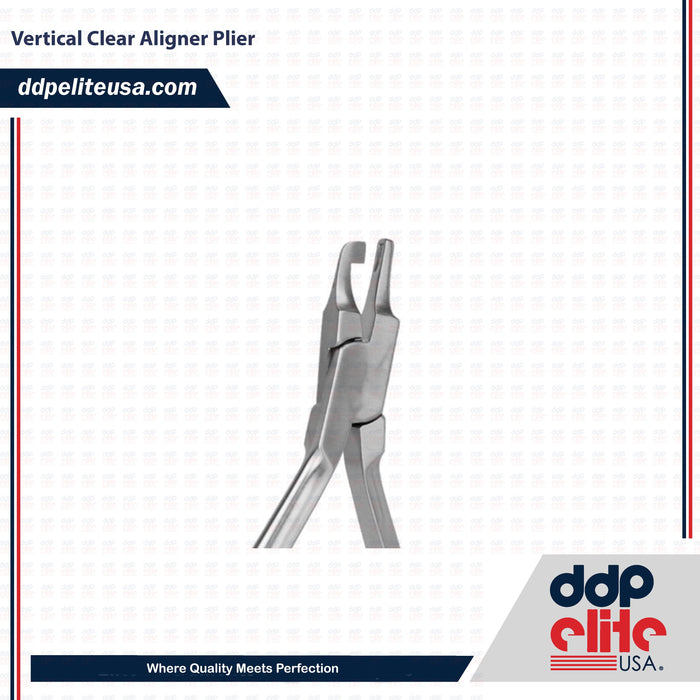 Orthodontic Vertical Clear Aligner Plier - DDP Elite USA - ddpeliteusa