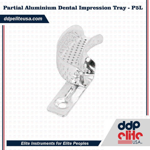 Partial Aluminium Dental Impression Tray - P5L - ddpeliteusa