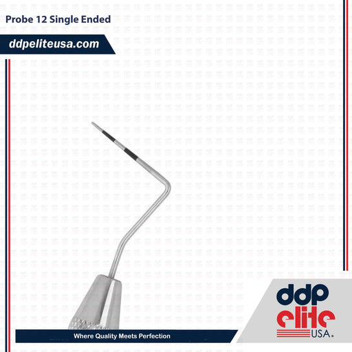 Dental Probe 12 Single Ended Instrument - ddpeliteusa