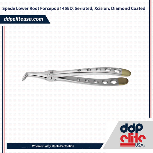 Spade Lower Root Forceps #145ED, Serrated, Xcision, Diamond Coated - ddpeliteusa