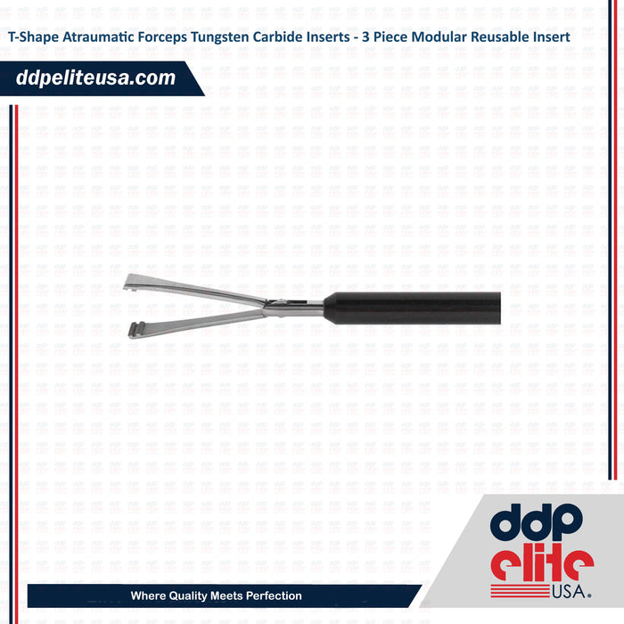 T-Shape Atraumatic Forceps Tungsten Carbide Inserts - 3 Piece Modular Reusable Insert - ddpeliteusa