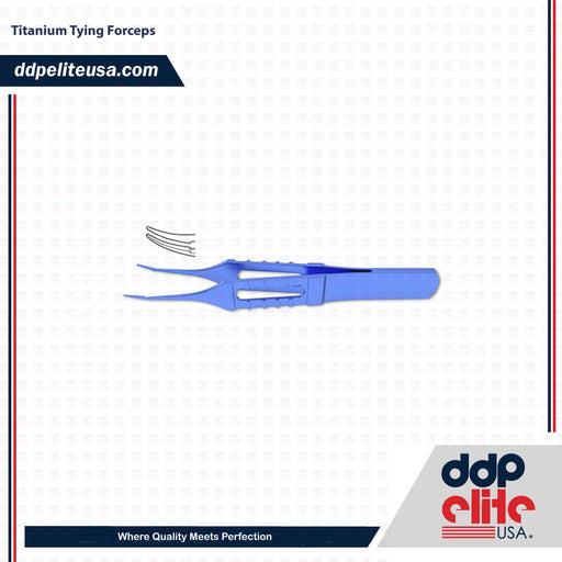 Titanium Tying Forceps - ddpeliteusa